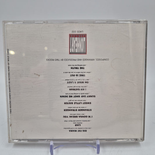 CD rock Two Rocks When Sanity Is Acting Kind Of Wild 1992 LHCD 102