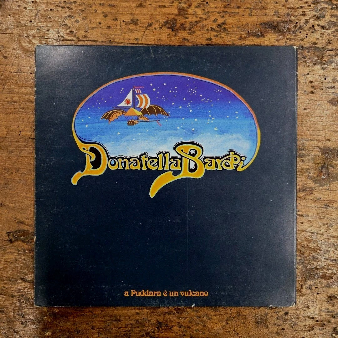 LP Donatella Bardi - A Puddara È Un Vulcano T 52028 Made In Italy 1975 Vinile