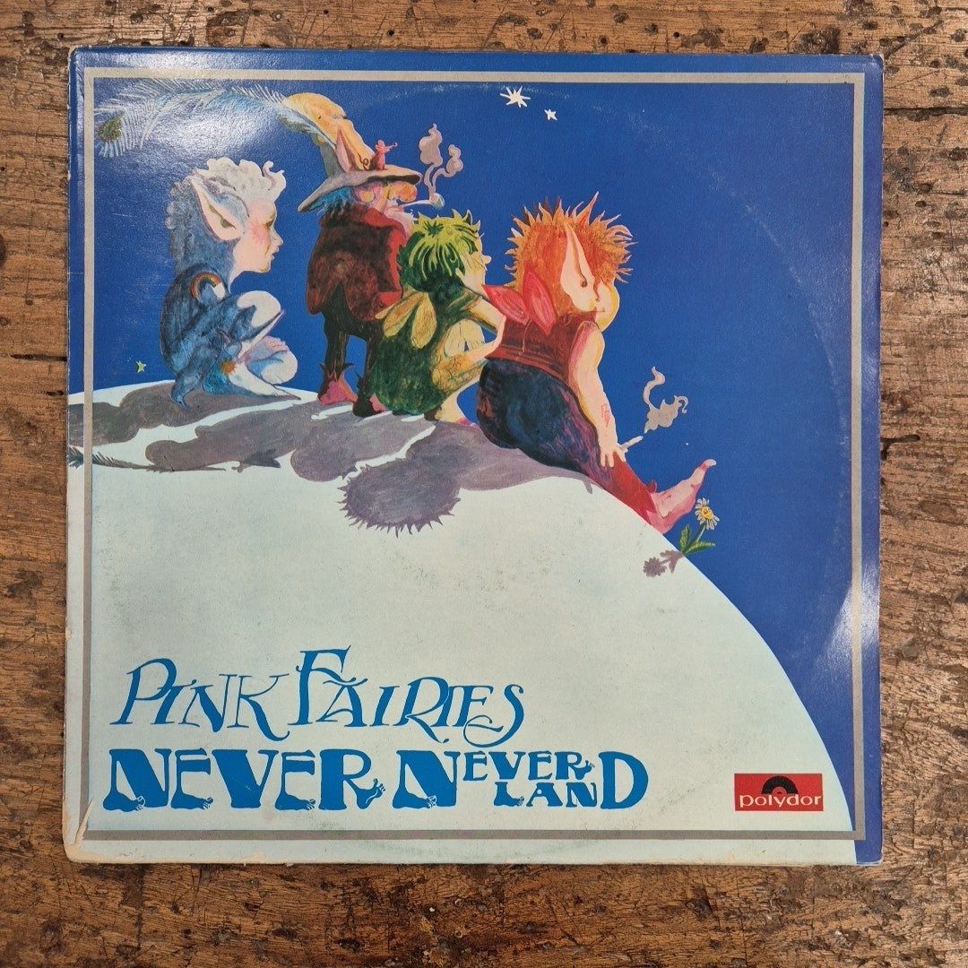 LP Pink Fairies - Never-neverland 2383-045 Polydor Made In UK Vinile Musica Rock