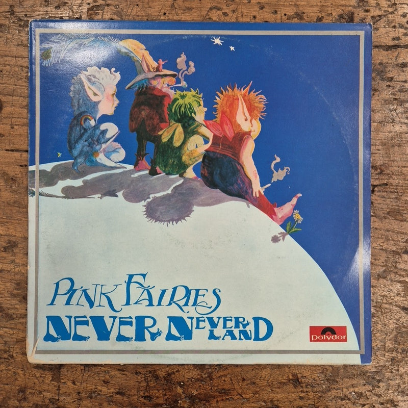 LP Pink Fairies - Never-neverland 2383-045 Polydor Made In UK Vinile Musica Rock