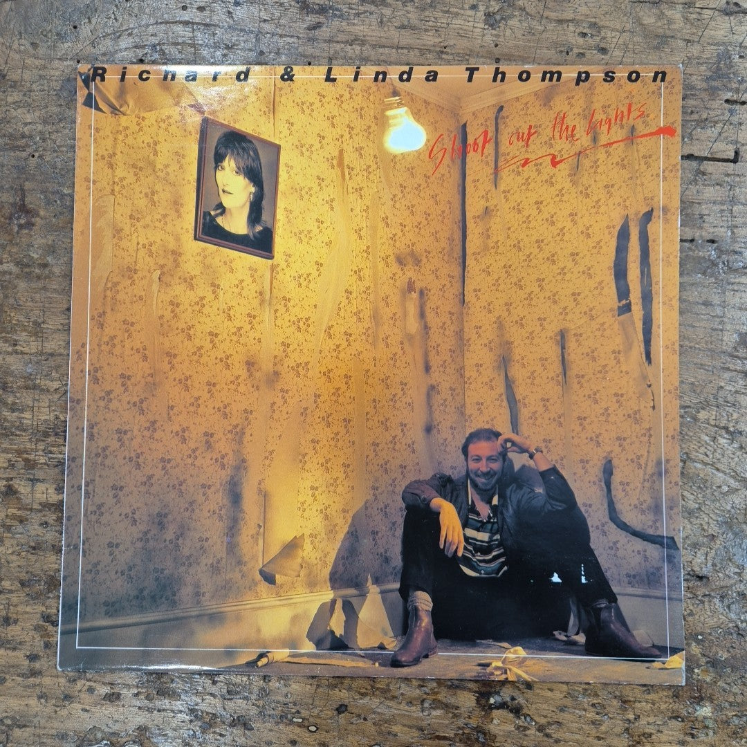 LP Richard And Linda Thompson - Shoot Out The Lights HNBL 1303 Vinile Rock