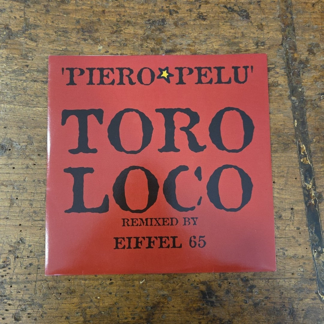 LP Piero Pelú - Toro Loco Remixed By Eiffel 65 8573847720 Made In Italy Remix