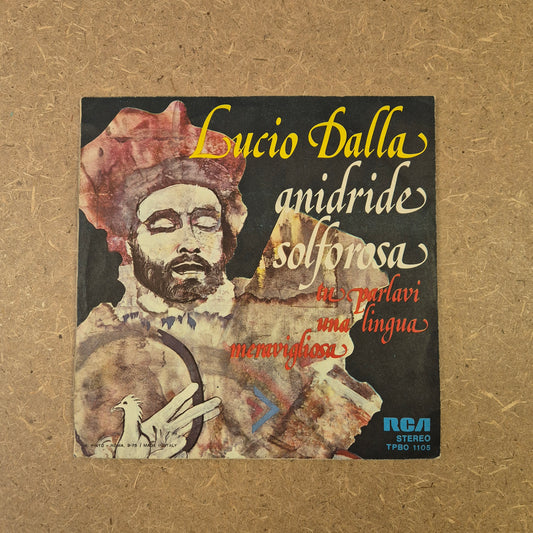 45 giri Lucio Dalla - Anidride solforosa