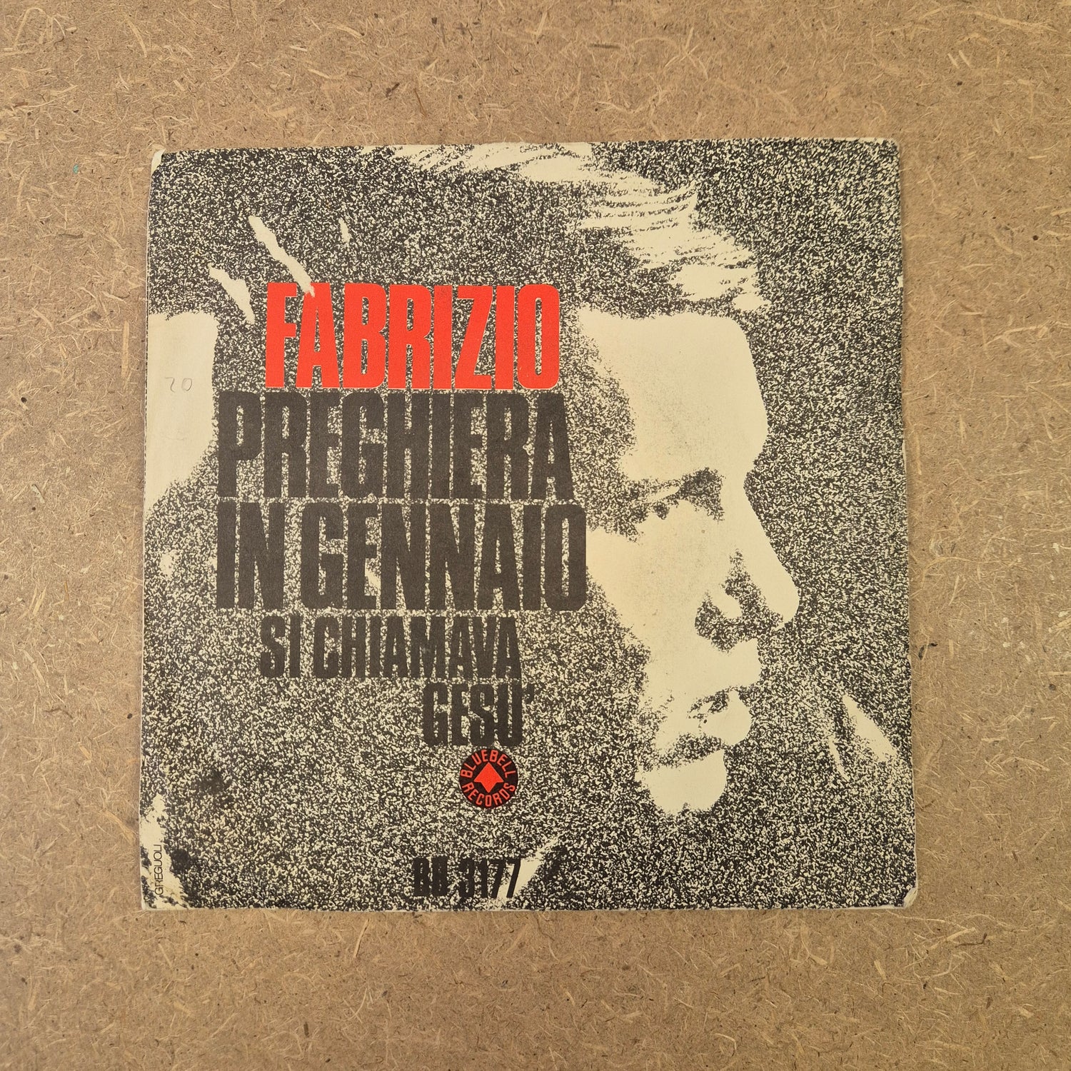 45 giri - Fabrizio De Andrè - Preghiera in gennaio / Si chiamava Gesù