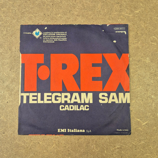 45 giri T-Rex - Telegram Sam / Cadilac