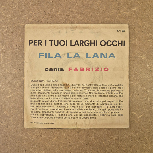 45 giri Fabrizio De Andrè - Per i tuoi larghi occhi / Fila la lana
