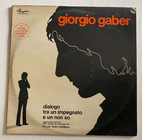 LP GIORGIO GABER - DIALOGO TRA UN IMPIEGATO E UN NON SO CAROSELLO ITALIA 1972