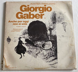 LP GIORGIO GABER - ANCHE PER OGGI NON SI VOLA CAROSELLO ITALIA 1974